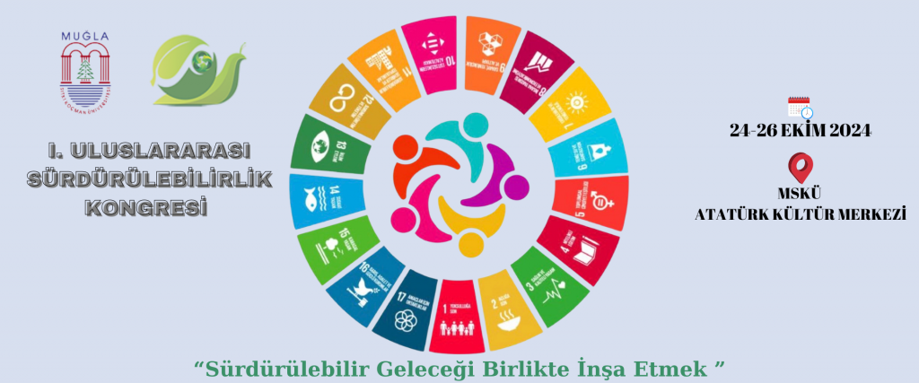 I. ULUSLARARASI SÜRDÜRÜLEBİLİRLİK KONGRESİ